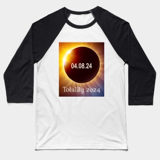 Total Solar Eclipse 2024 - April 8 2024 Totality Baseball T-Shirt